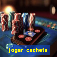 jogar cacheta valendo dinheiro